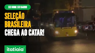 CONFIRA A CHEGADA DA SELEÇÃO BRASILEIRA  AO CATAR PARA A COPA DO MUNDO!