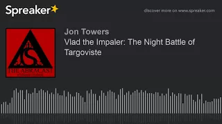 Vlad the Impaler: The Night Battle of Targoviste