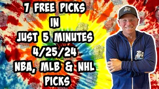 NBA, MLB, NHL Best Bets for Today Picks & Predictions Thursday 4/25/24 | 7 Picks in 5 Minutes