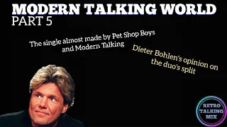 Modern Talking World Part 5: The single with Pet Shop Boys /Nora and the band split (Subtitles)