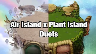 Air Island x Plant Island Duets || My Singing Monsters