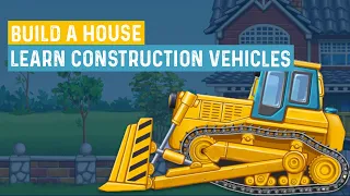 Kids Building a House & Learn Construction Equipment for kids - Kids Game