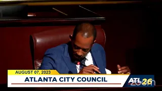 #Atlanta City Council Meeting: August 7, 2023 #atlpol
