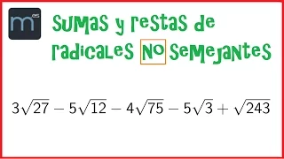 Sumas y restas de radicales no semejantes (Secundaria)