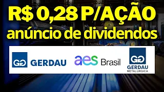 GOAU4, GGBR4 c/ dividendos é oportunidade? AESB3 piorou? Metalúrgica Gerdau