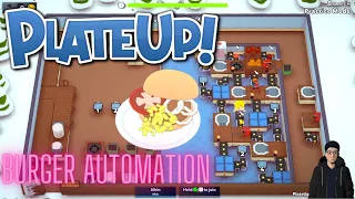 My spin on Burger Automation in PlateUp!