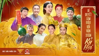 Hài Thu Trang Tết 2019 - Bí quyết làm giàu đổi vận Xuân Kỷ Hợi | Thu Trang, Tiến Luật, Anh Đức