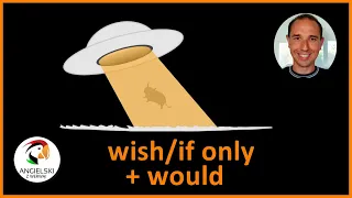 wish/if only + would - żałuję, że... | Angielski z Werwą!