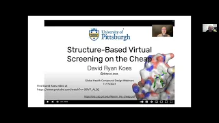 Structure-Based Virtual Screening on the cheap – Prof. David Koes, University of Pittsburgh