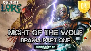 Cult of Lore: Night of the Wolf Drama Part One