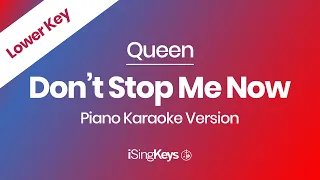 Don’t Stop Me Now - Queen  - Piano Karaoke Instrumental - Lower Key