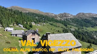 Val Vigezzo: Colma, Alpe Marco, Rif.  Blitz, Folsogno