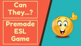 ESL Can Can't Questions | Can He...? Yes He Can. No He Can't. |Premade ESL Guessing Game | Abilities