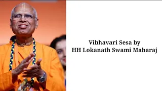 Vibhavari Sesa by HH Lokanath Swami Maharaj