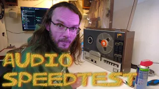 A 15 minute audio speedtest #11 (with a little S-VHS action)