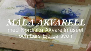 Måla ett intuitivt motiv i akvarell med Lars Eje Larsson (sv audio, eng subs)