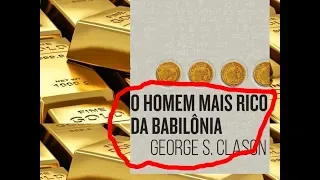 💰 5 REGRAS DE OURO DO HOMEM MAIS RICO DA BABILONIA 💰 |  🎧 RESUMO COMPLETO EPISÓDIO 002