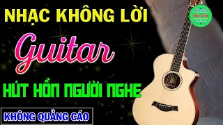 ❤️Nhạc Không Lời Guitar Phòng Trà Hải Ngoại Đặc Sắc Hút Hồn Người Nghe 🎼 Hòa Tấu Rumba Phòng Trà