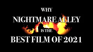 Why Nightmare Alley is the Best Film of 2021