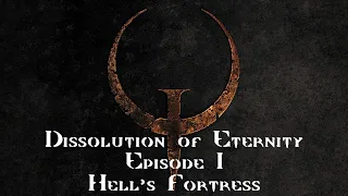 Quake Enhanced Dissolution of Eternity Episode 1 (No Commentary) - What a nice start we got here.