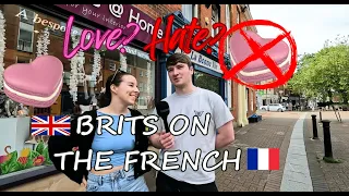 British people on the French, love or hate?