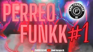 PERREO FUNKk #1 - DjGabi Ferreyra