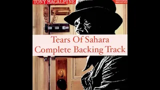 Tony MacAlpine  - Tears Of Sahara - Complete Backing Track (no lead) - Recorded by Sacha Baptista