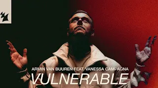 Armin van Buuren feat. Vanessa Campagna - Vulnerable