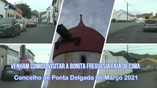 Venham Comigo Visitar a Bonita Freguesia da Fajã de Cima