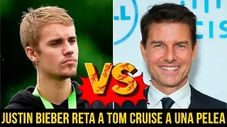 Justin Bieber reta a Tom Cruise a una pelea