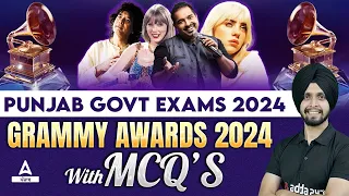 PUNJAB GOVT EXAMS 2024 | GRAMMY AWARDS 2024 | WITH MCQ'S |BY GAGAN SIR