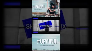 SHARAT GOGOI - #UPAINAI {remix}