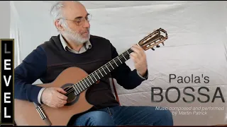 "Paola's Bossa". Fingerpicking. Bossa Nova guitar original by Martin Patrick.