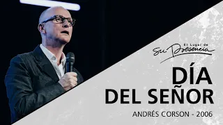 📻 Día del Señor - Andrés Corson - 15 Enero 2006 | Prédicas Cristianas