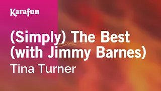 (Simply) The Best (with Jimmy Barnes) - Tina Turner | Karaoke Version | KaraFun