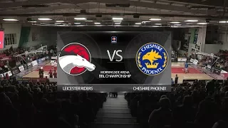 Highlights: Leicester Riders vs Cheshire Phoenix (Mar 17th, 2018)