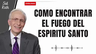 Amazing Revelation-Como Encontrar el Fuego del Espiritu Santo-Sid Roth2024