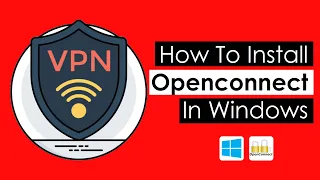 How To Install Openconnect Cisco VPN In Windows