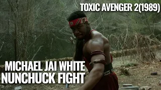 TOXIC AVENGER II (1989) Michael Jai White Nunchuk Fight Scene