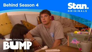 Behind The Season | Bump S4 | A Stan Original Series.