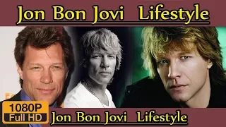 Jon Bon Jovi Biography ❤ life story ❤ lifestyle ❤ wife ❤ family ❤ house ❤ age ❤ net worth,
