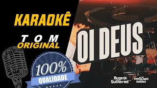 Oi Deus - Hugo & Guilherme, Karaoke