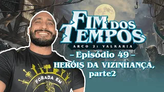 Tormenta20 - Fim dos Tempos - Arco 2, Episódio 49