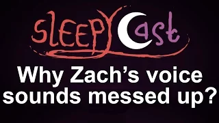 Zach's Voice & Jaxamoto - Best of SleepyCast