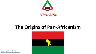 P.E w/ ABC: The Origins of Pan-Africanism