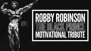 Robby Robinson 'The Black Prince' - Motivational Tribute
