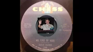 Jackie Harris      No Kind Of Man    Vocal     CHESS