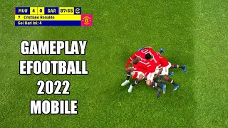 eFOOTBALL 2022 MOBILE FIRST GAMEPLAY | High Graphics 60 fps