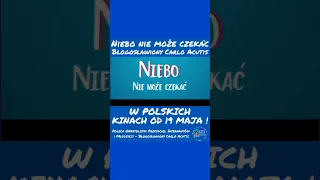 Zwiastun Filmu "Niebo nie może czekać - Bł. Carlo Acutis.PREMIERA W POLSCE 19 MAJA. #carloacutis