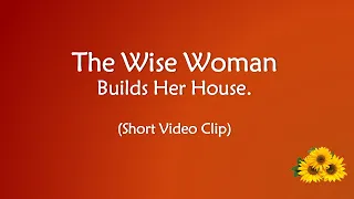 Wise Woman Builds Her House; The Foolish Tears It Down With Her Own Hands. -Zac Poonen (Short Video)